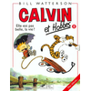 Hors Collection Calvin Et Hobbes Tome 8 - Elle Est Pas Belle, La Vie ?