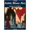Casterman Adèle et la Bête