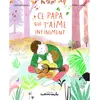 Casterman Ce papa qui t'aime infiniment: Grand format
