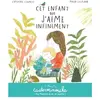Casterman Cet enfant que j'aime infiniment: Petits albums souples