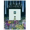 Casterman Le Poids des héros