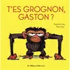 Casterman T'es grognon, Gaston ?: édition tout carton