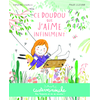 Casterman Ce doudou que j'aime infiniment: Petits albums souples