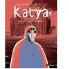 Casterman Katya - La Guerre Partout Toujours