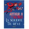 Casterman La Solidité Du Rêve
