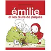 CASTERMAN Emilie - Tome 15 - Emilie Et Les Oeufs De Pâques