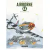 CASTERMAN Airborne 44 - Tome 5 - S'il Faut Survivre