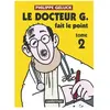 CASTERMAN Docteur G Tome 2 - Docteur G Fait Le Point