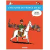 L'histoire De France En Bd - Tome 3 - De 1789 À Nos Jours !