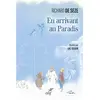 Cerf En arrivant au paradis