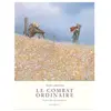 Roman graphique - Dargaud - Le Combat ordinaire : Intégrale - Manu Larcenet - 2012 - 432 pages