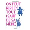 Dargaud On Peut Rire De Tout (Sauf De Sa Mère)
