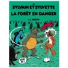 Le Lombard Eds Sylvain Et Sylvette Tome 15 - La Forêt En Danger