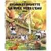 Sylvain Et Sylvette Tome 53 - La Ruée Vers L'eau
