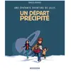 Dargaud Une épatante aventure de Jules - Tome 4 - Un départ précipité
