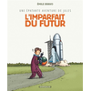 Dargaud Une Épatante Aventure De Jules Tome 1 - L'imparfait Du Futur