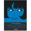 Dargaud 1966/1968: Ciao Valentina ; La descente ; Un poco Loco ; Funny Valentine ; La loi de la pesanteur ; Valentina et le chat botté
