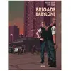 Editions Denoël Brigade Babylone
