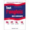 Armand Colin Tout l'anglais aux concours: Prépas commerciales et scientifiques, concours sciences Po et IEP