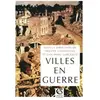 Armand Colin Villes en guerre (1914-1945)