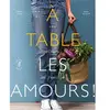 Soliflor A table les amours !