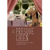 D'eux Le presque chien - Ni Dieu, ni laisse