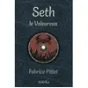Seth Le Valeureux