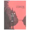 Atrabile Lupus Tome 2