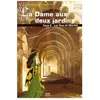 La Dame Aux Deux Jardins Tome 2 - Les Yeux De Wardah