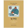 U-713 - Ou Les Gentilshommes D'infortune