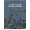 Chasseurs De Ptérodactyles