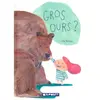 Kilowatt Eds Gros ours ?