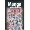 BLF Europe Editions La Bible manga: Tome 1, La Mutinerie