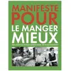 Porte-Plume Eds Manifeste pour le manger mieux