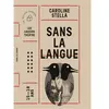 Livres jeunesse : Sans La Langue