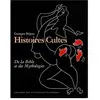 Histoires Cultes - De La Bible Et Des Mythologies