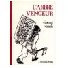 L'association L'arbre Vengeur