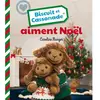La Bagnole Biscuit et Cassonade aiment Noël