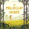 La Pasteque Eds De La milléclat dorée