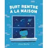 Editions de la Pastèque Burt rentre à la maison