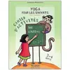 Yoga Pour Les Enfants - Les Chiffres, Cahier D'activités 3-6 Ans