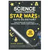 Crackboom La science dans l'univers Star Wars : faits ou fiction ?