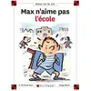CALLIGRAM Max N'aime Pas L'école