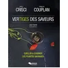 Vertiges Des Saveurs - Cueillir & Cuisiner Les Plantes Sauvages