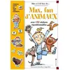 Max, Fan D'animaux - Avec 150 Stickers Repositionnables