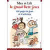 Calligram Max Et Lili - Le Grand Livre-Jeux