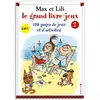 Calligram Max Et Lili - Le Grand Livre-Jeux N° 2