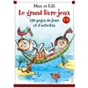 Max Et Lili - Le Grand Livre-Jeux