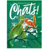 Paquet Eds Chats ! Tome 6 - Chats Alors !
