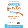 Jouvence Spécial Sportif - 67 Recettes